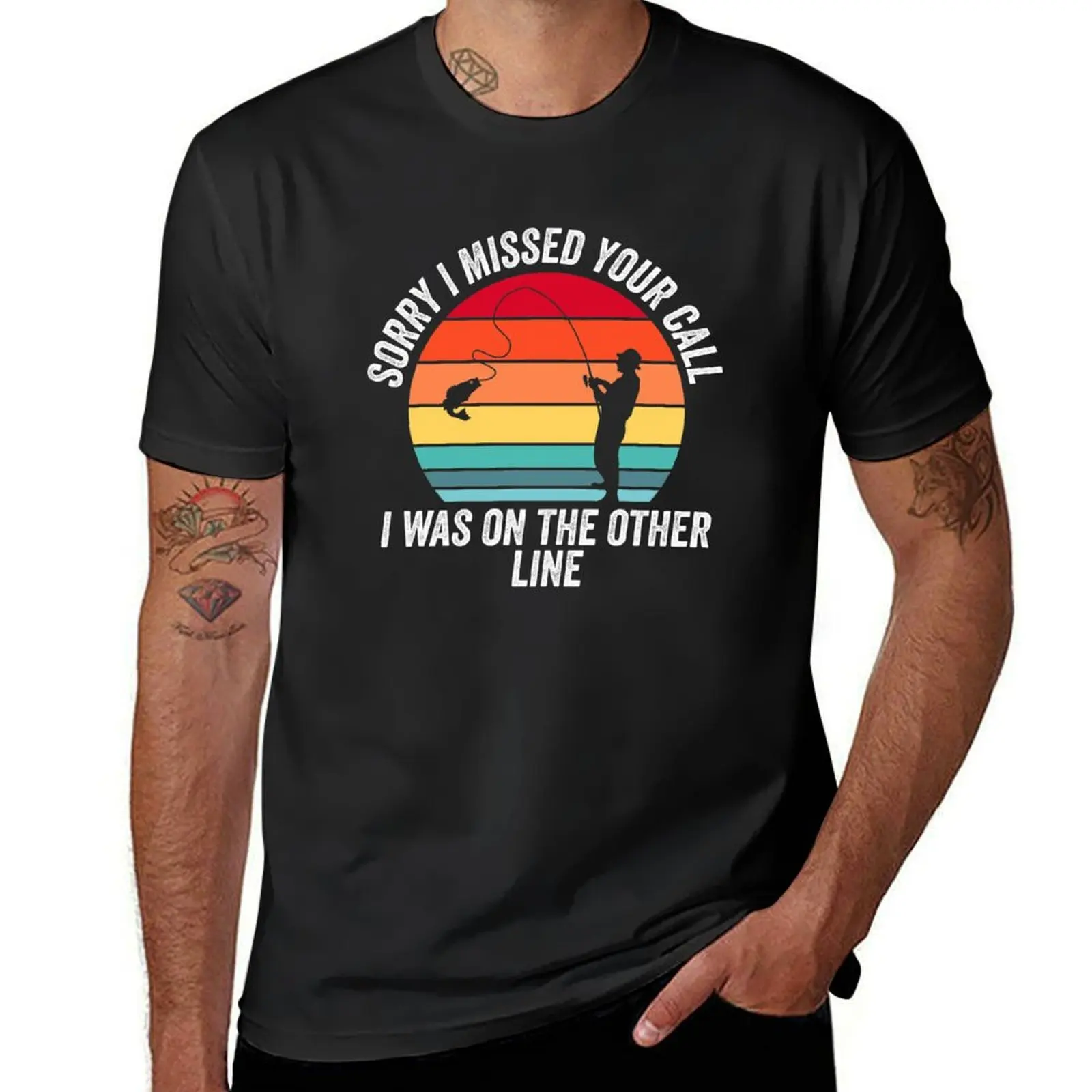 

Sorry I Missed Your Call I was On The Other Line Fishing Dad Grandpa Fishermen Fish Lovers T-Shirt