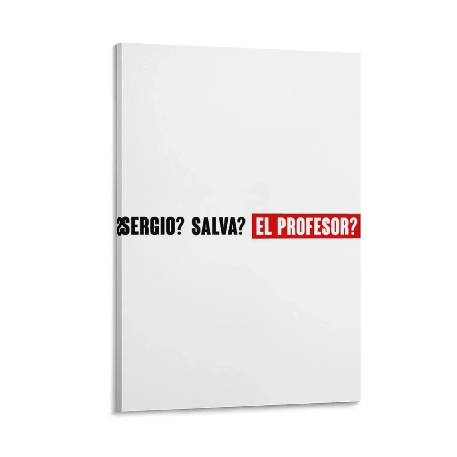 

SERGIO SALVA EL PROFESOR WHITE Canvas Painting Decoration wall posters for room anime figure Wall posters
