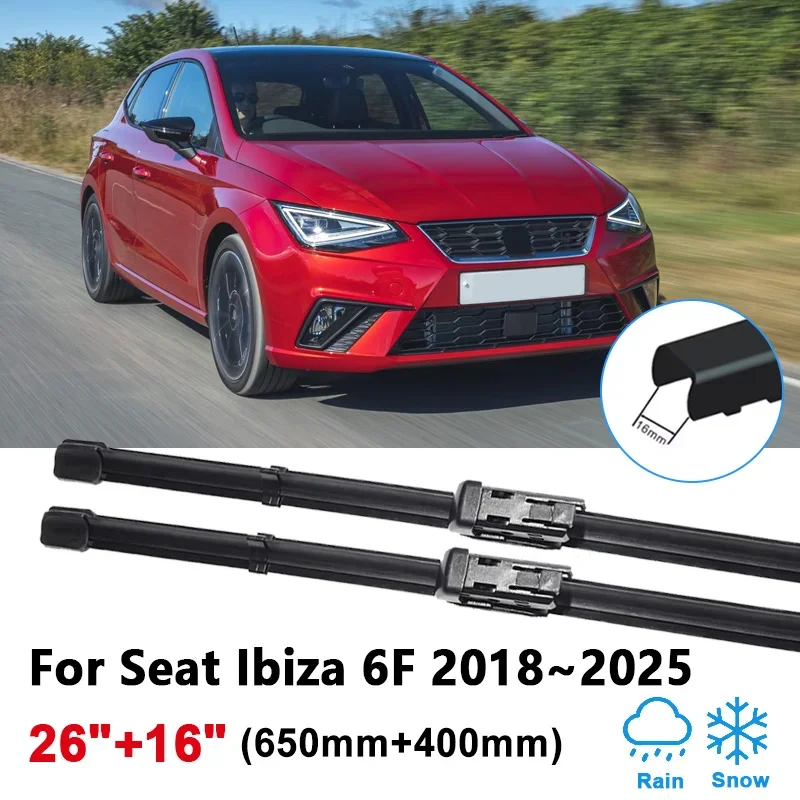 

26"16" For Seat Ibiza 6F 2018~2025 2020 2023 Car Front Wiper Blades Rubber Window Windscreen Front Wipers Brush Auto Accessories