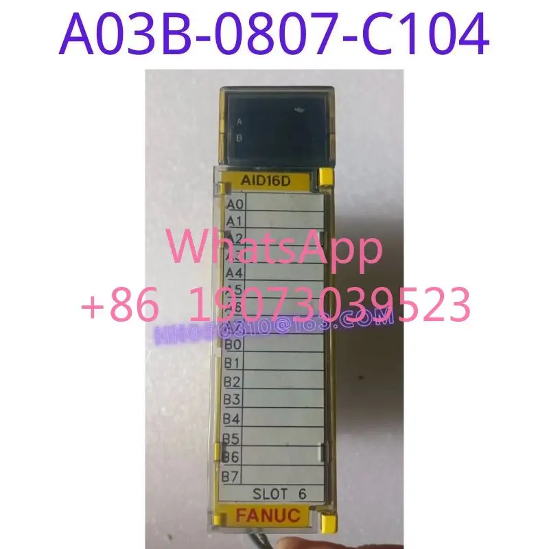 

The second-hand module A03B-0807-C104 AID16D has been functionally tested and is intact in appearance