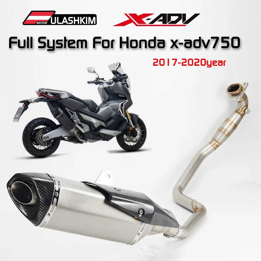 Full System Exhuast For Honda XADV750 X-adv750 2017-2020 Years Motorcycle Exhaust Pipe Escape Middle Link Pipe Exhuast Muffler