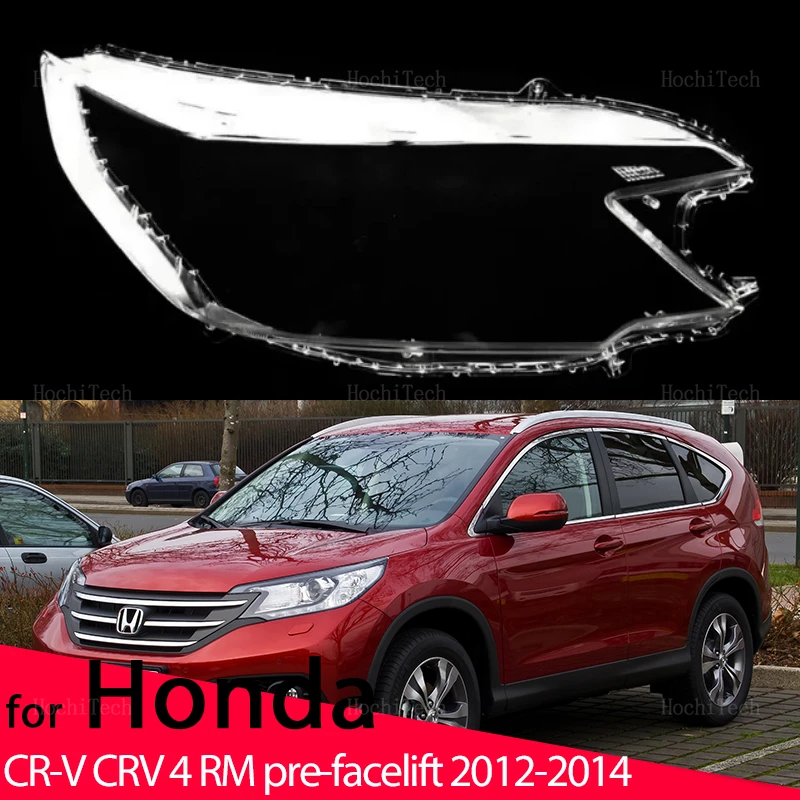 

Car Headlamp Cover Headlight Lens Glass Cover Lampshade Bright Shell Lens Covers For Honda CR-V CRV 4 RM Pre-facelift 2012-2014