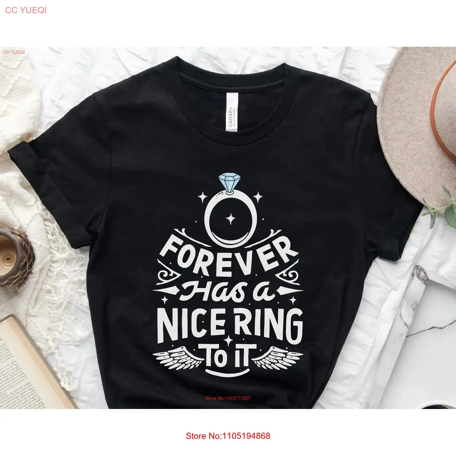 Forever Has a Nice Ring to it Funny Engagement T Shirt Cute Bride Bling vintage Washed fashion Stretched Top For Everyday Wear