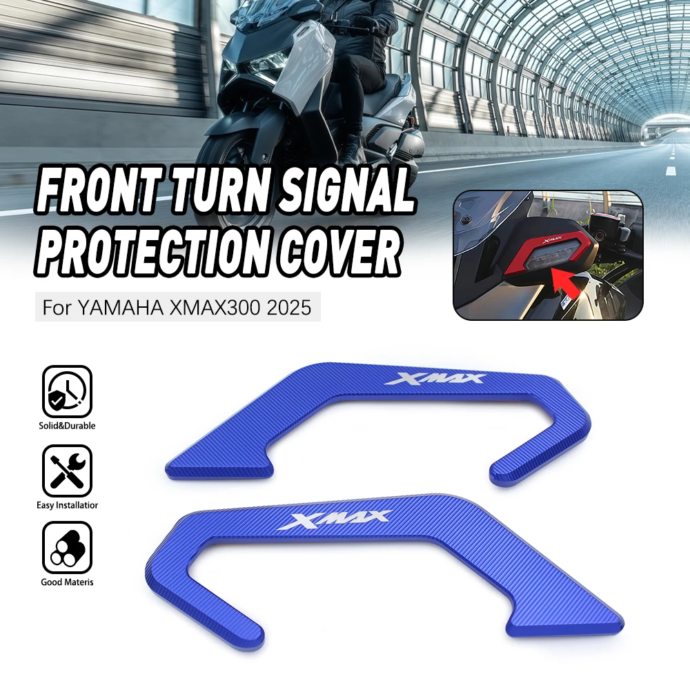 

High Quality Front turn signal protection cover For YAMAHA XMAX300 XMAX 300 2025 Motorcycle Replacement Acceesories