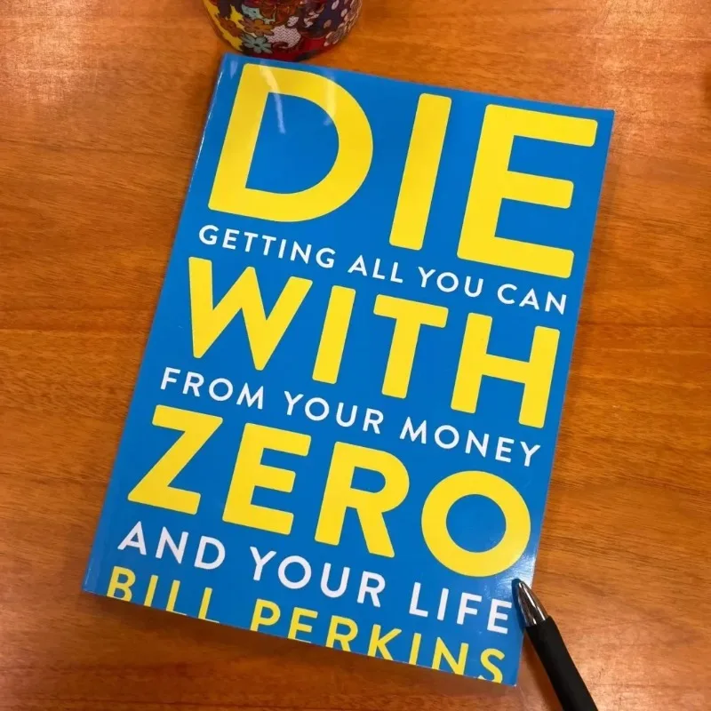 Die mit Zero: Wie du dein Geld und dein Leben optimal nutzt – Ein Leitfaden für bewusstes Leben und finanzielle Freiheit