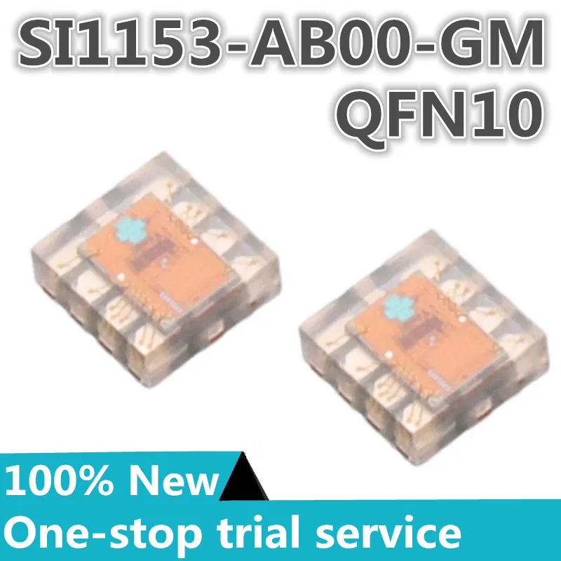 

2-100PCS %New SI1153-AB00-GM SI1153-AA00-GM QFN10 sensor chip