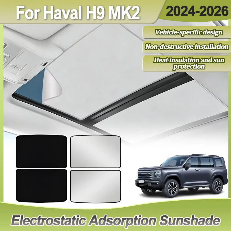 

Sunroof For Haval H9 MK2 2024 2025 2026 Car Accessories Sunshade Part Electrostatic Adsorption Skylight Shades Camping Protector