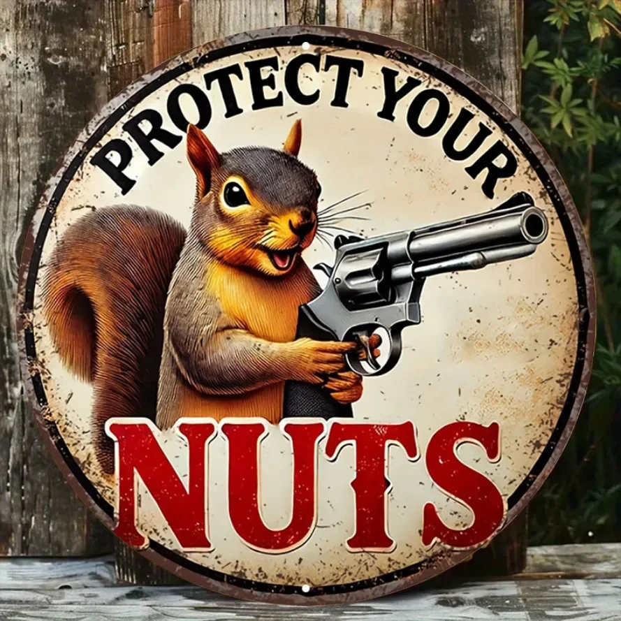 Vintage Retro Protect Your Nuts Round Tin Sign, Funny Squirrel with Revolver Gun Metal Wall Art, Rustic Humorous Animal Themed D