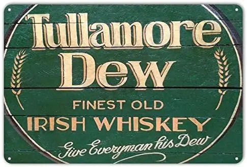 Letrero metálico retro con el logotipo de Tullamore Dew Irish Whiskey, decoración de pared para bar o cuarto de hombre, 8 x 12 pulgadas.
