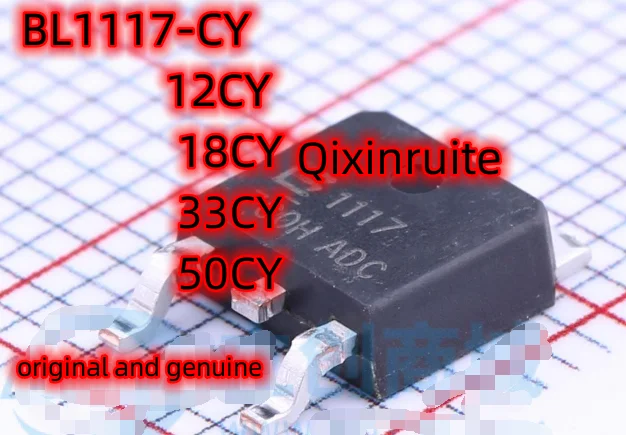 Qixinruite    BL1117-CY /12CY/18CY/33CY/50CY  TO252   BL1117-CX /12CX/18CX/33CX/50CX  SOT223 original and genuine