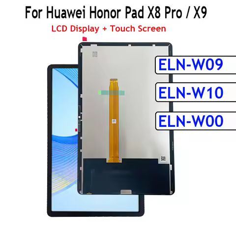 11.5" Tablet LCD For Huawei Honor Pad X8 Pro X9 ELN-W09 ELN-W00 ELN-W10 LCD Display Touch Screen Digitizer Glass Assembly Repair