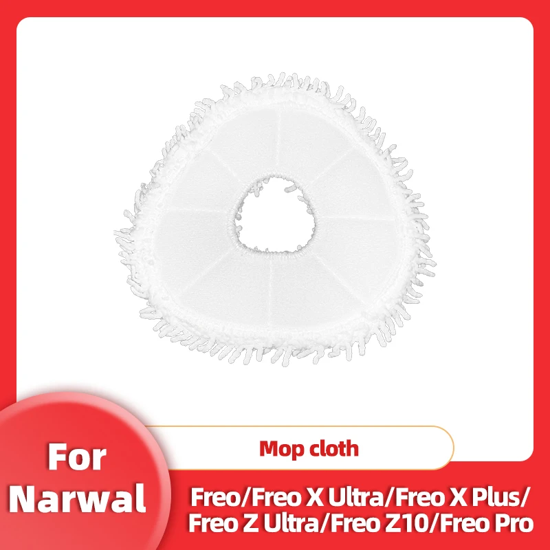

For Narwal FREO / Freo X Ultra / Freo Pro / Freo Z Ultra / Freo Z10 Robot Vacuum and Mop Accessories Mop Cloth Replacement Parts
