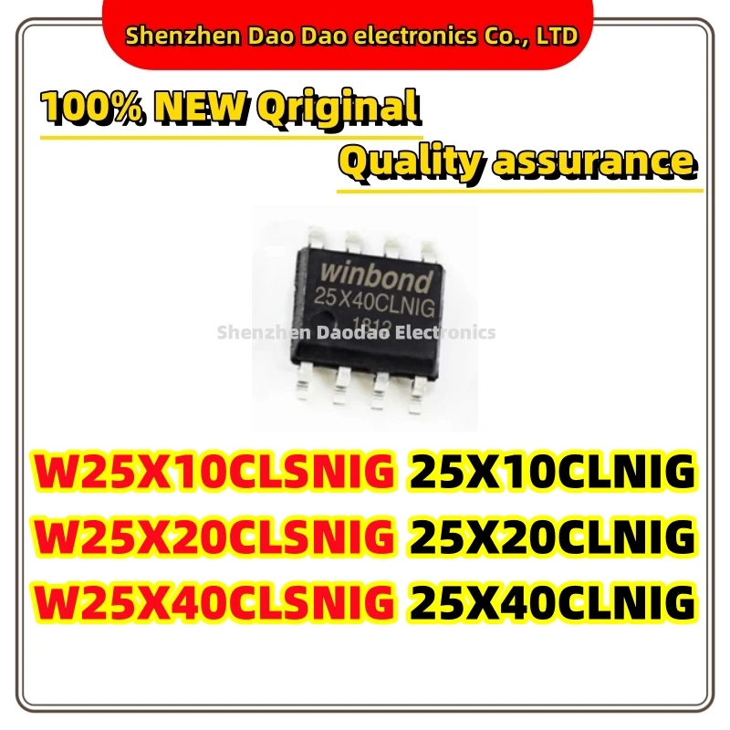 20Pcs W25X10CLSNIG 25X10CLNIG W25X20CLSNIG 25X20CLNIG W25X40CLSNIG 25X40CLNIG SOP-8 Flash memory chip IC chip new original