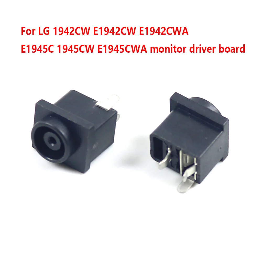 

1/5/10PCS DC Power Jack Socket Connector 3Pin for LG 1942CW E1942CW E1942CWA E1945C 1945CW E1945CWA monitor driver board etc