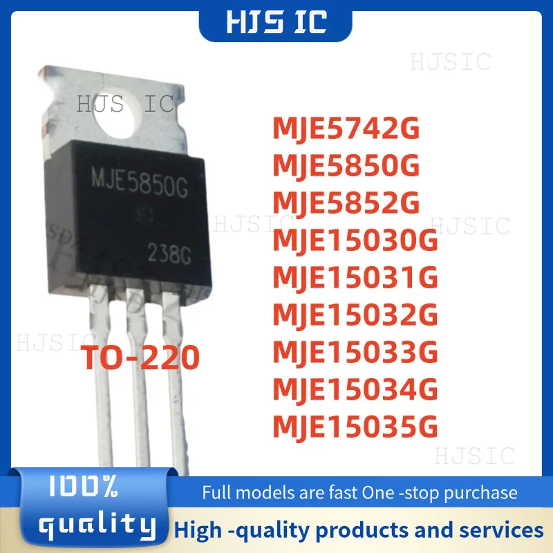 10PCS 100% Brand NEW Quality MJE5742G MJE5850G MJE5852G MJE15030G MJE15031G MJE15032G MJE15033G MJE15034G MJE15035G MJE TO-220