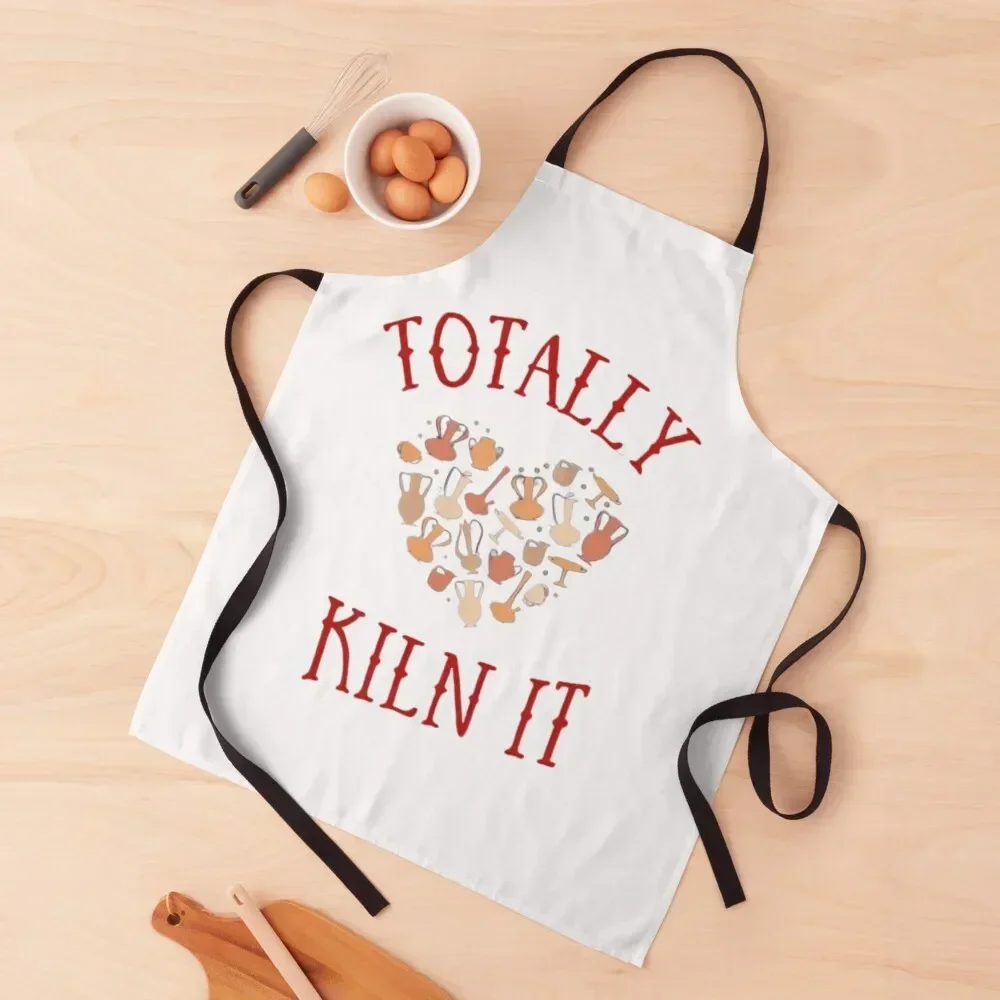 

Totally Kiln It Apron Cute Kitchen Accessories Waiter Uniforms Kitchen Tools Hairdresser Apron