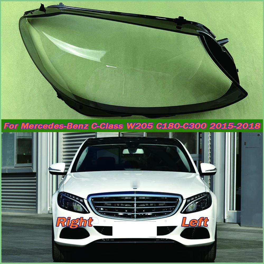 

For Mercedes-Benz C-Class W205 C180 C200 C260L C280 C300 2015-2018 Lampshade Headlamp Shell Plexiglass Replace Original Lens