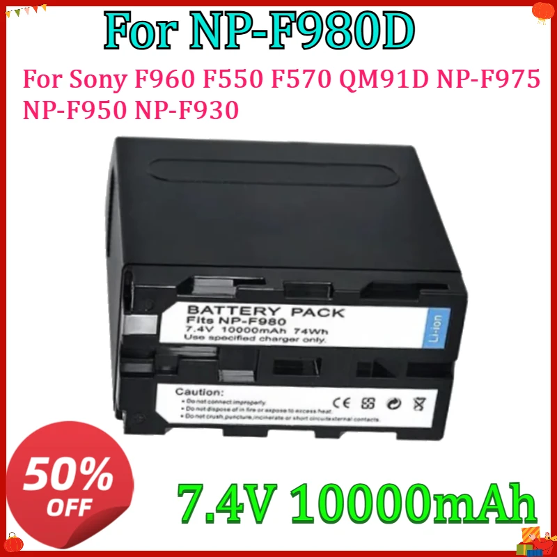

New 10000mAh NP-F980 NP-F970 NP F960 F970 F960 Battery for Sony F960 F550 F570 QM91D NP-F975 NP-F950 NP-F930 CCD-RV100 Batteries