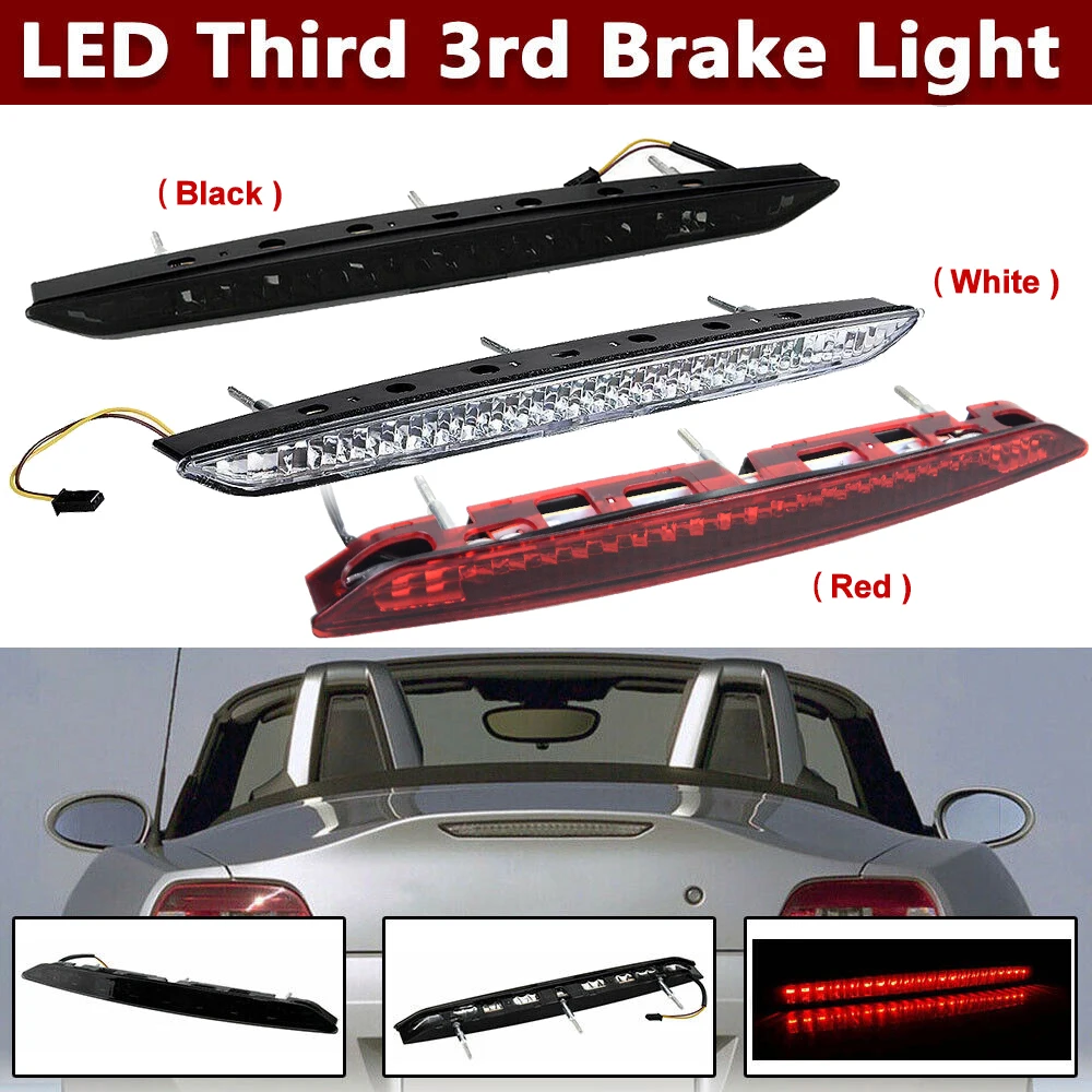 

For BMW Z4 E85 02-08 Year high mounted brake light obd2 car light accessories OE: 6325693024 663256917378