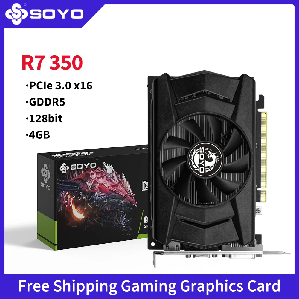 

SOYO AMD Radeon R7 350 4GB Graphics Card DDR5 Memory 128Bit HDMI-compatible VGA DVI Video Card for Desktop Computer Components