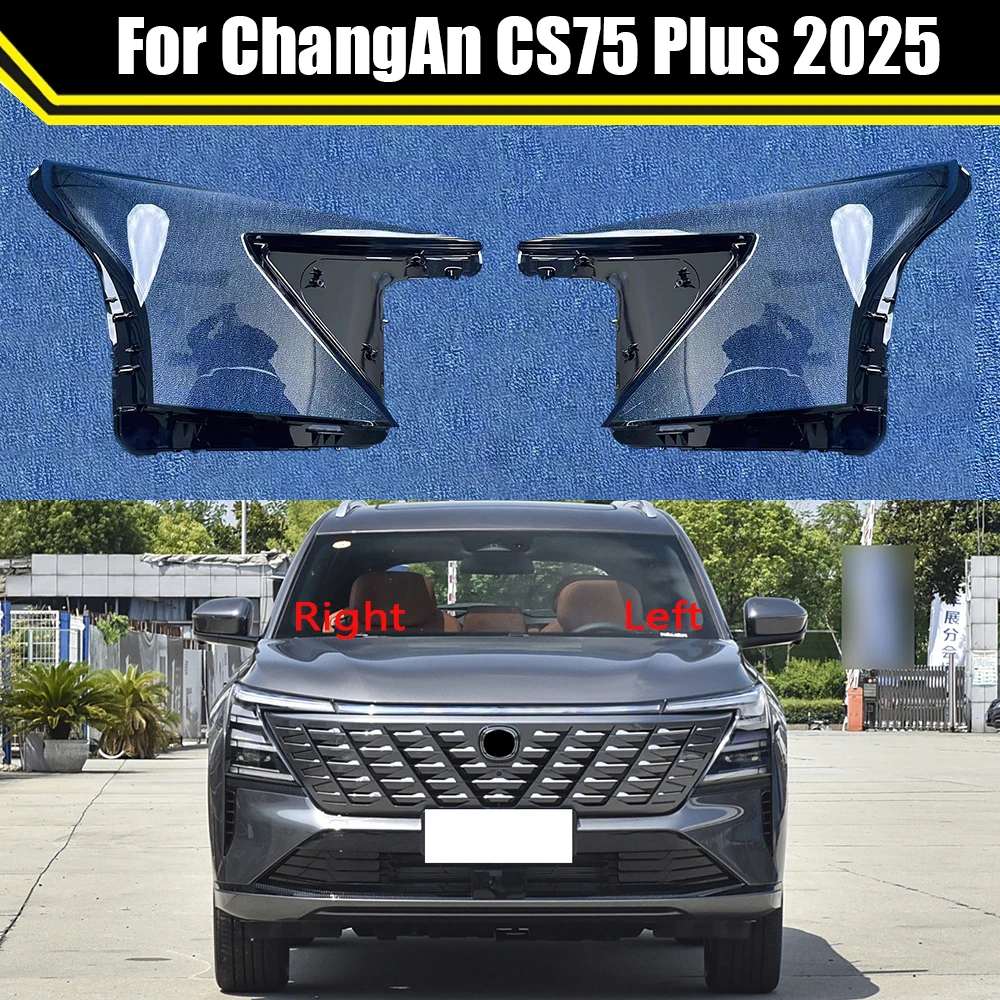 Headlamp Case For ChangAn CS75 Plus 2025 Car Front Headlight Cover Clear Lamp Caps Lampshade Auto Head Light Shell Lampcover