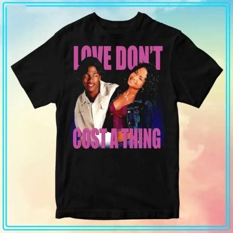 Camiseta de película de comedia Love Don Äôt Cost A Thing 2003, perfecta para amigos
