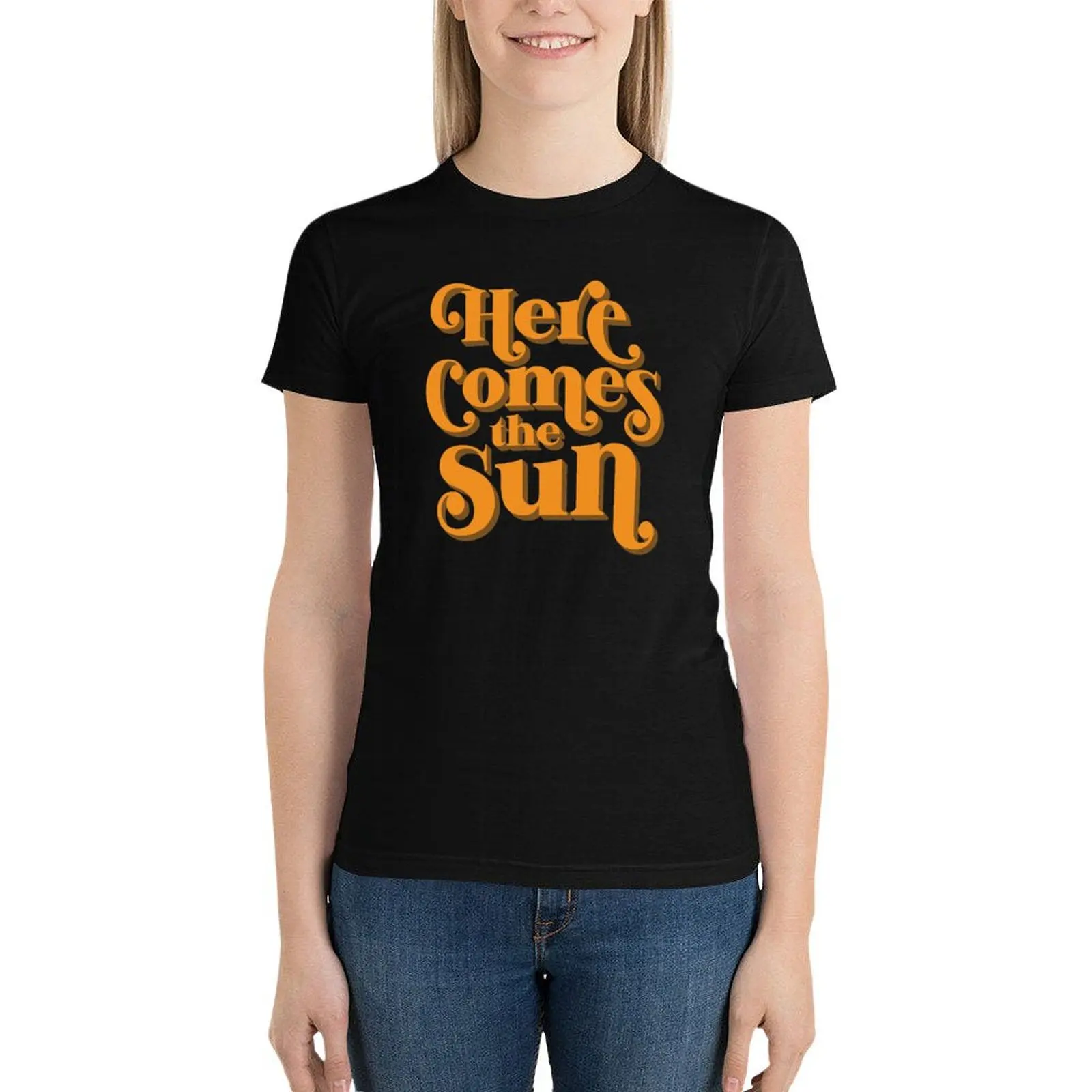 Here Comes the Sun T-Shirt tops cute clothes Woman fashion