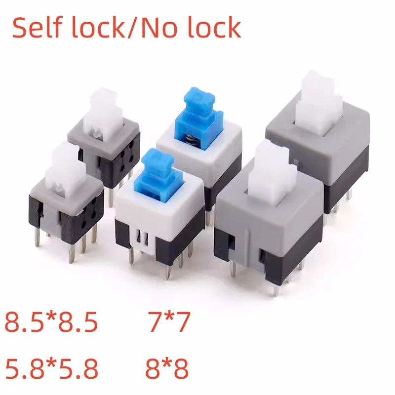 10PCS/LOT Self Locking / UNlock Push Tactile Power Micro Switch 6 Pin Button Switches 5.8x5.8 7x7 8x8 8.5x8.5mm