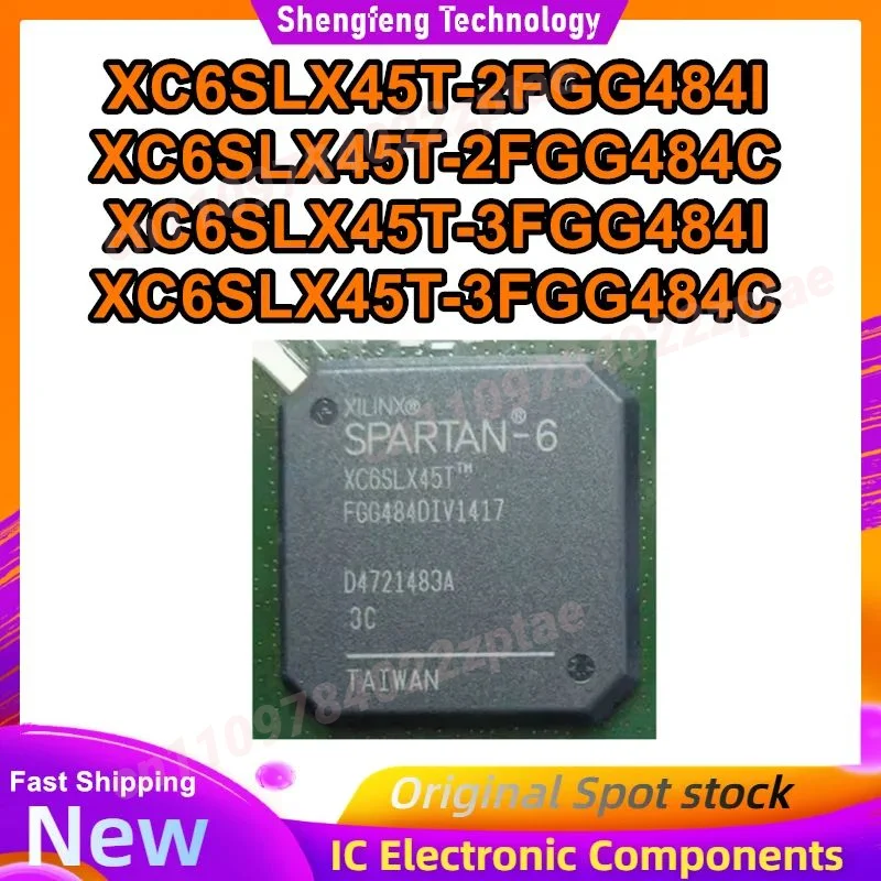 

XC6SLX45T-2FGG484I XC6SLX45T-2FGG484C XC6SLX45T-3FGG484I XC6SLX45T-3FGG484C BGA-484 IC Chip 100% New Original in stock