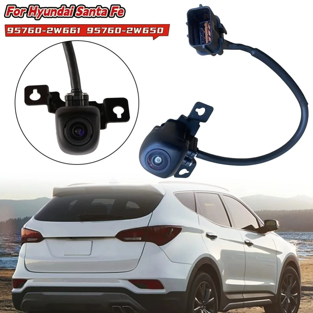 

Car Rear View Camera Reversing Camera For Hyundai Santa Fe 2015-2019 95760-2W661 95760-2W650 95760-2W600 95760-2W500