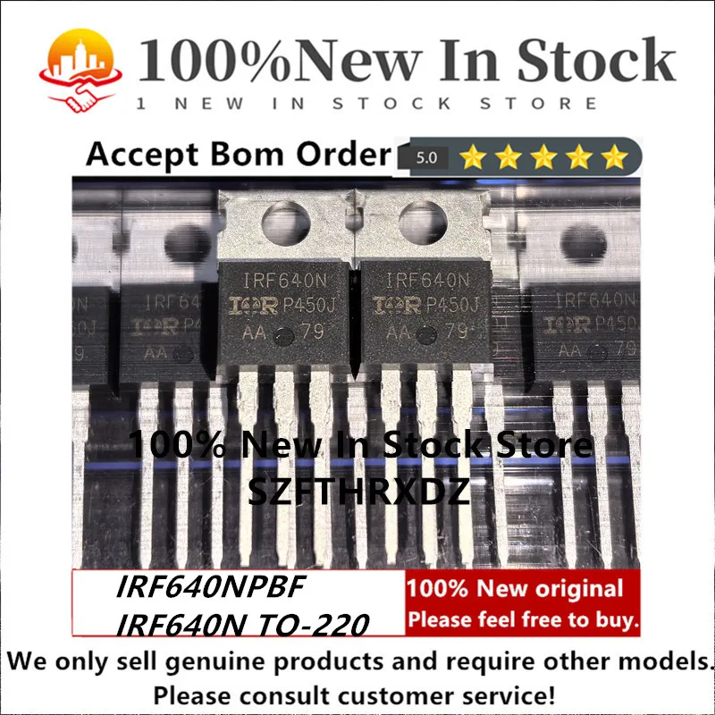 

SZFTHRXDZ 100% NEW ORIGINAL IRF640NPBF TO-220 IRF640N MOSFET 200V 18A TO-220AB