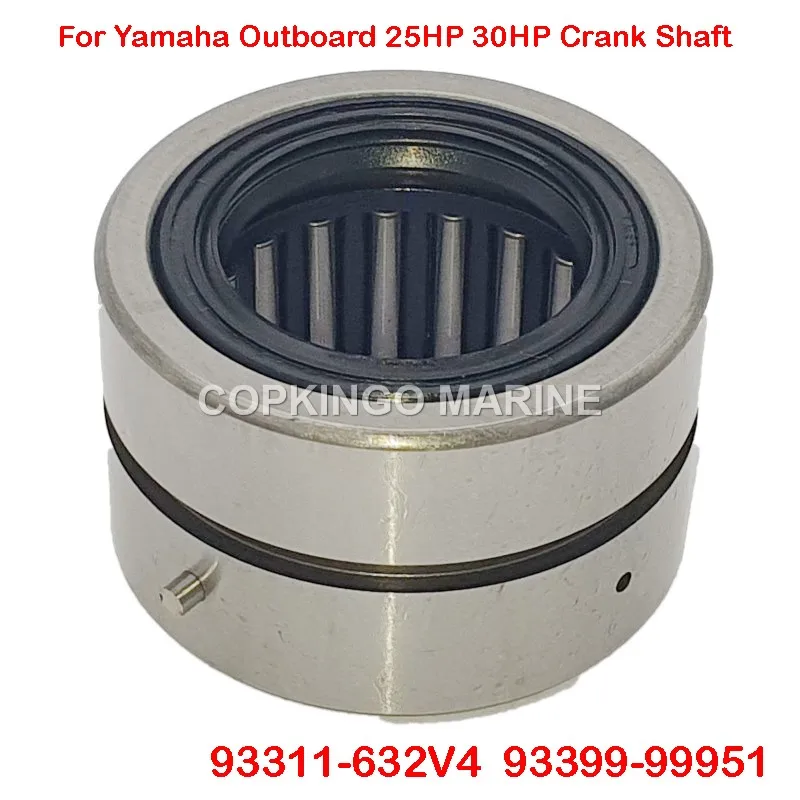 Boat Crank Shaft Bearing 93311-632V4 For Yamaha Outboard Motor CYL(61N) 30HP 25HP 93399-99951