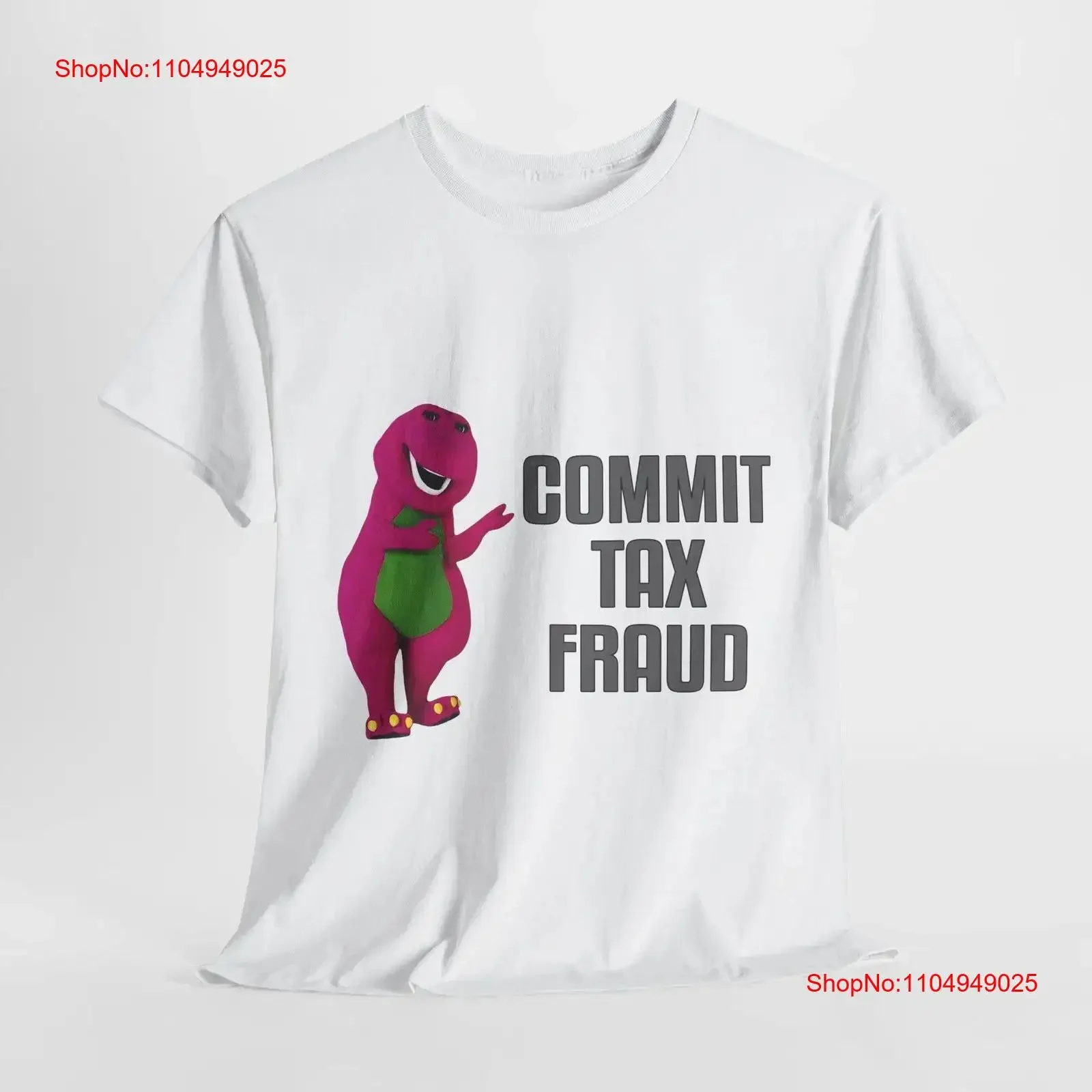 

Commit Tax Fraud Meme T Shirt Ironic Funny Barney Best Seller vintage Washed streetwear Versatile Soft graphic Stylish Slightly