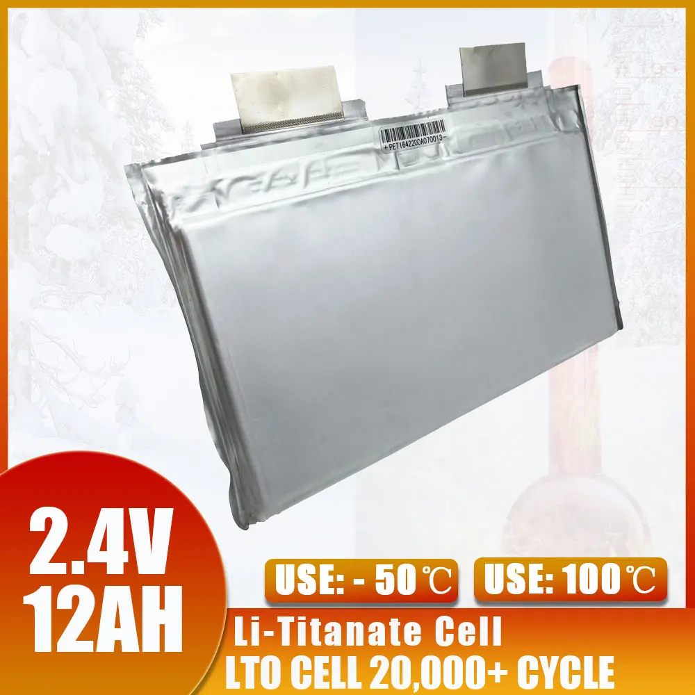 

2.4V 12AH LTO 6 Minutes Fast Charge 15C 180A Lithium Titanate Battery Cell Use For Energy Storage Home Solar RV Car Vehicle