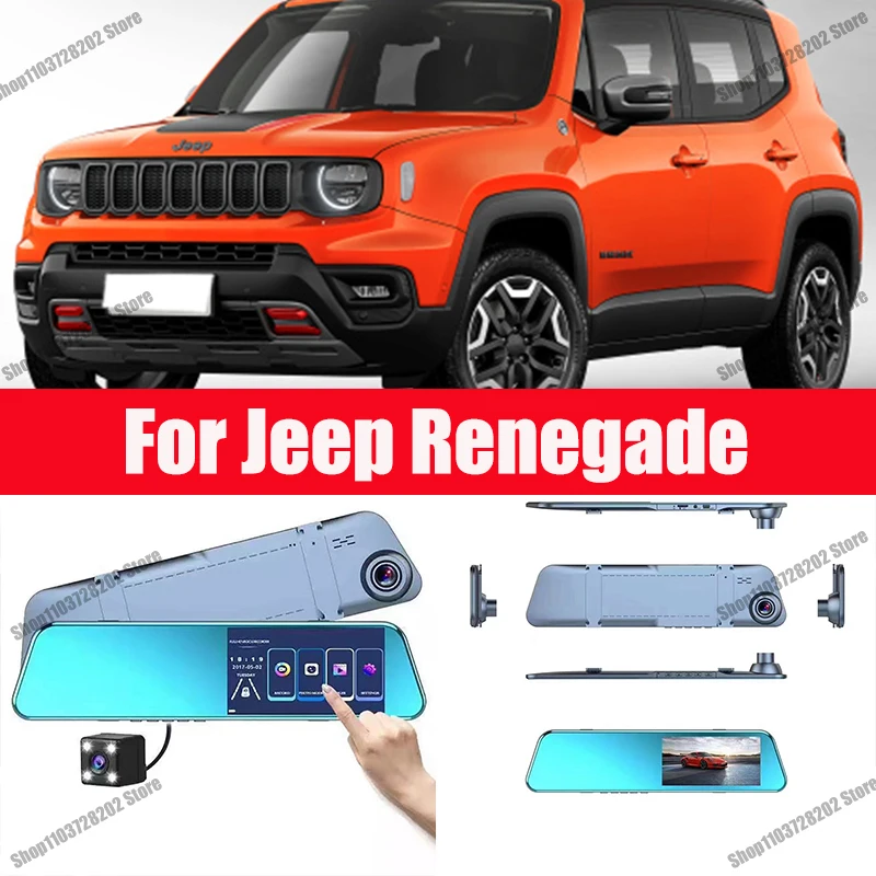 

For Jeep Renegade Camera Car Touch Screen Video Recorder Rearview mirror Dash Cam Front and Rear Camera Mirror DVR