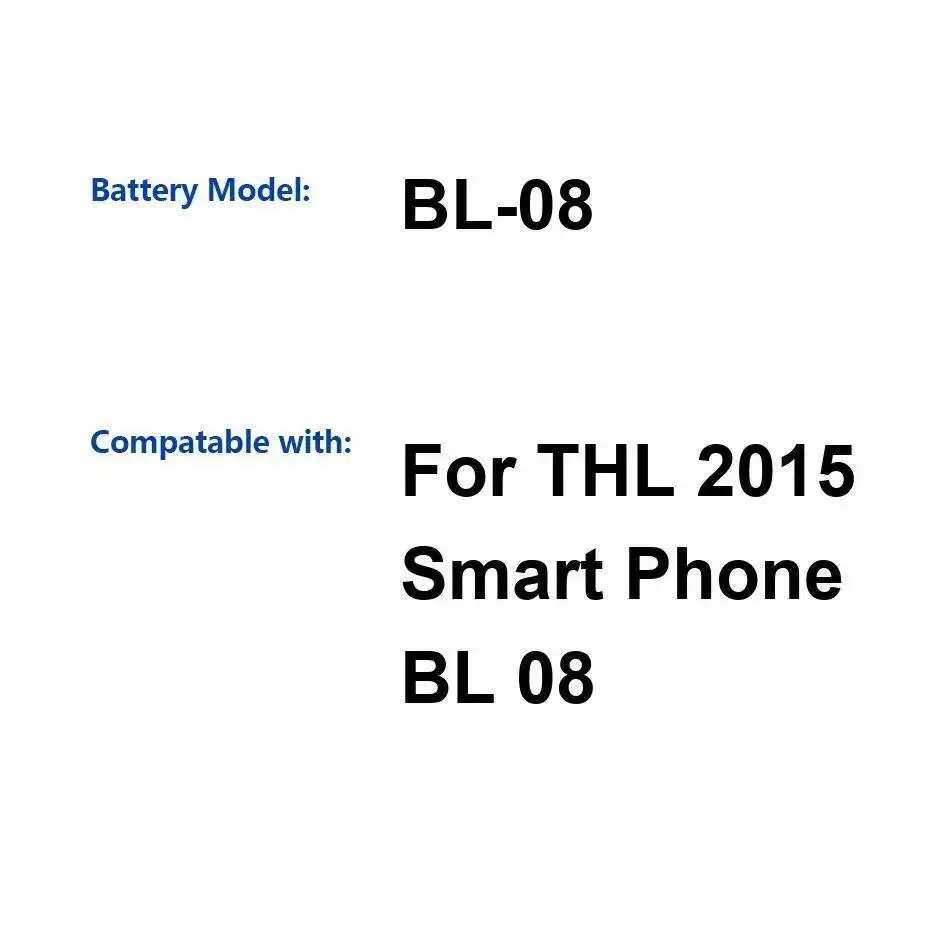 

Долговечная работа для аккумулятора мобильного телефона Thl 2015 BL-08 2700 мАч