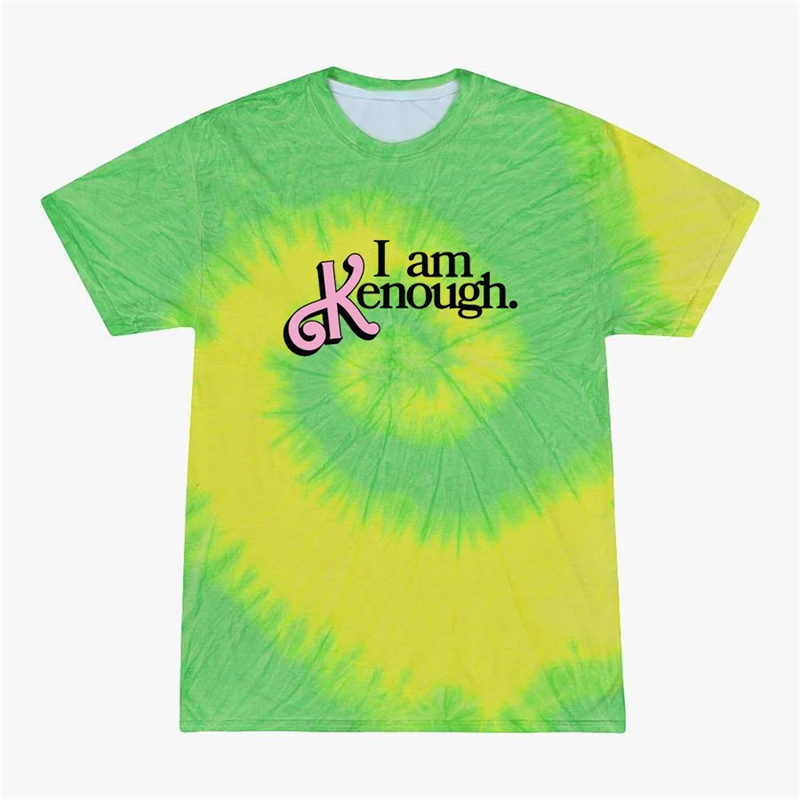 New I Am Kenough T Shirt For Men Tie Dye Printed Men Women Tops Oversized Y2K Streetwear Tshirt Short Sleeve Unisex Tees Shirt