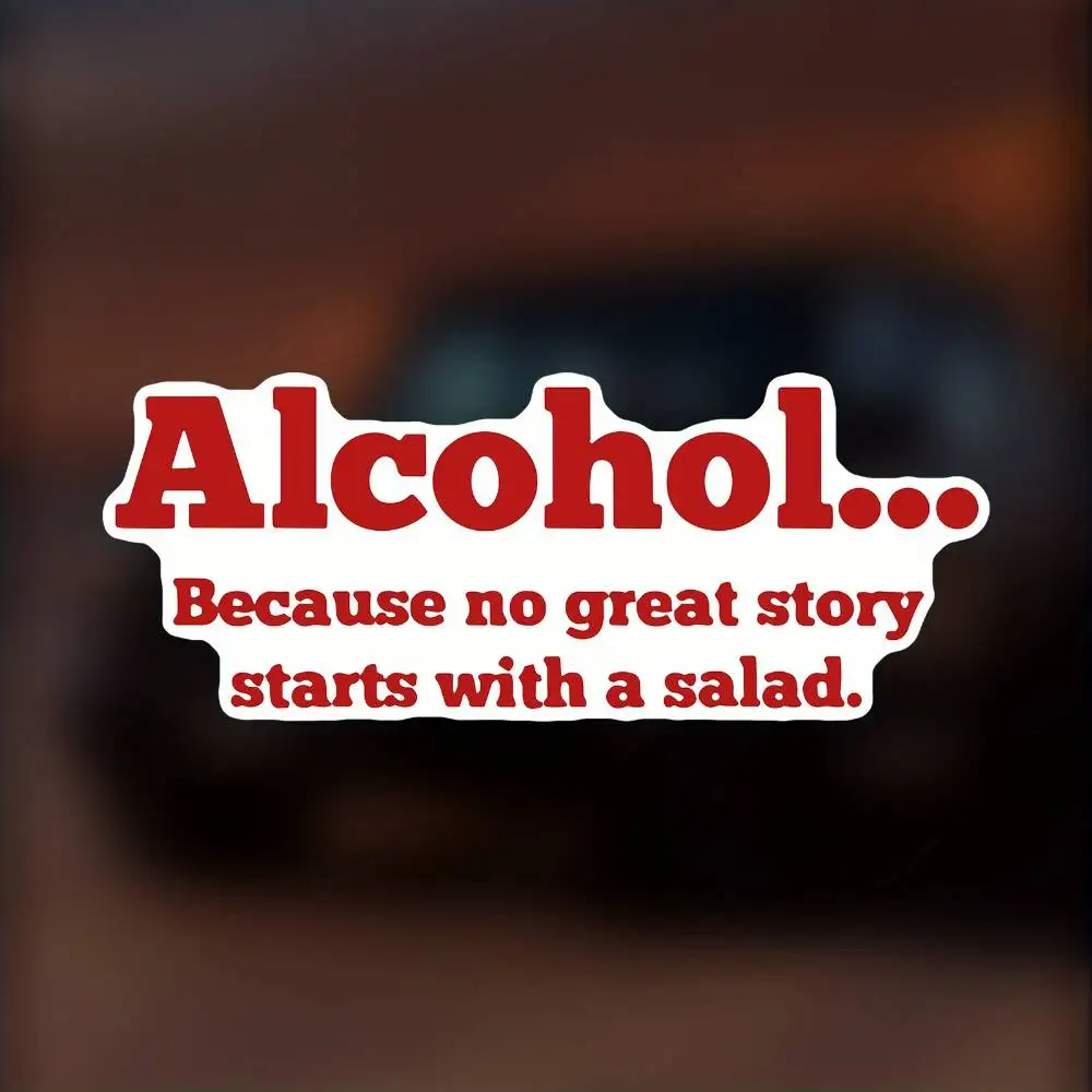 Alcoholno Great Storywith A Salad Car Sticker For Laptop Bottle Truck Phone M Waterproof Stickers For Decorating Car Windows Mot