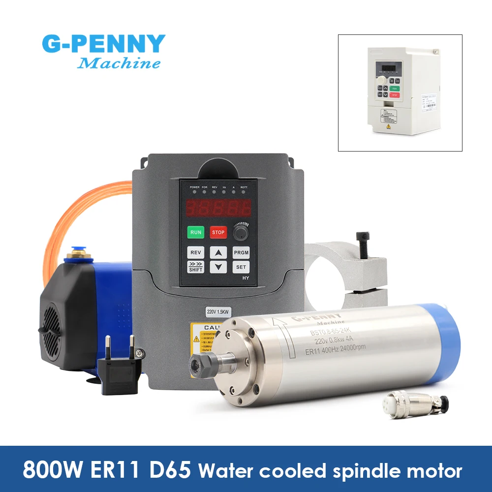 G-Penny 0.8kw Water Cooled Spindle Kit 800w ER11 4 bearings D=65mm & HY 1.5kw Frequency Drive &  65mm bracket & 75w water pump