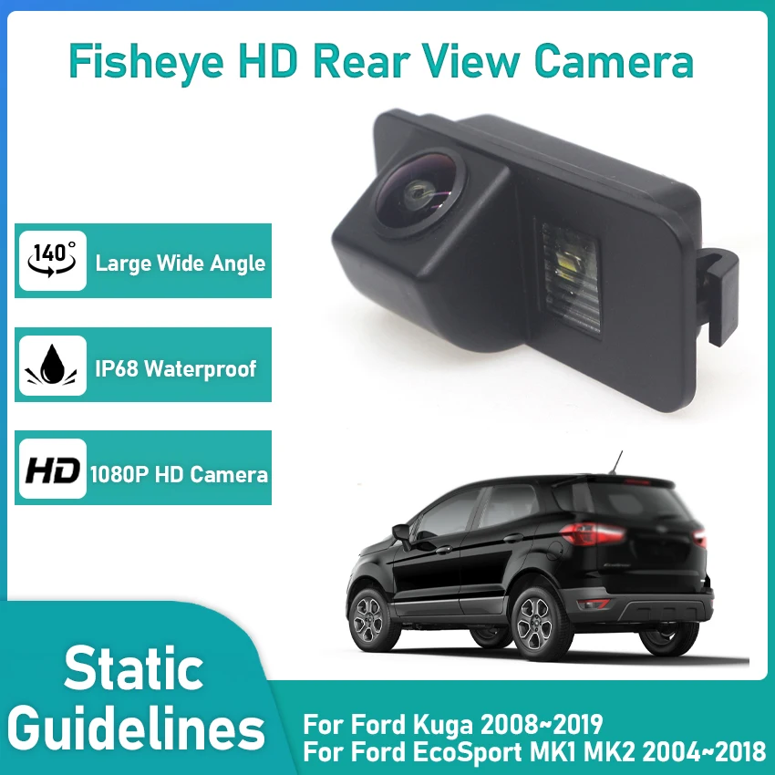 

Backup Rear View Camera For Ford Kuga 2008~2019 EcoSport MK1 MK2 2004~2016 2017 2018 Night Vision Waterproof Parking Camera