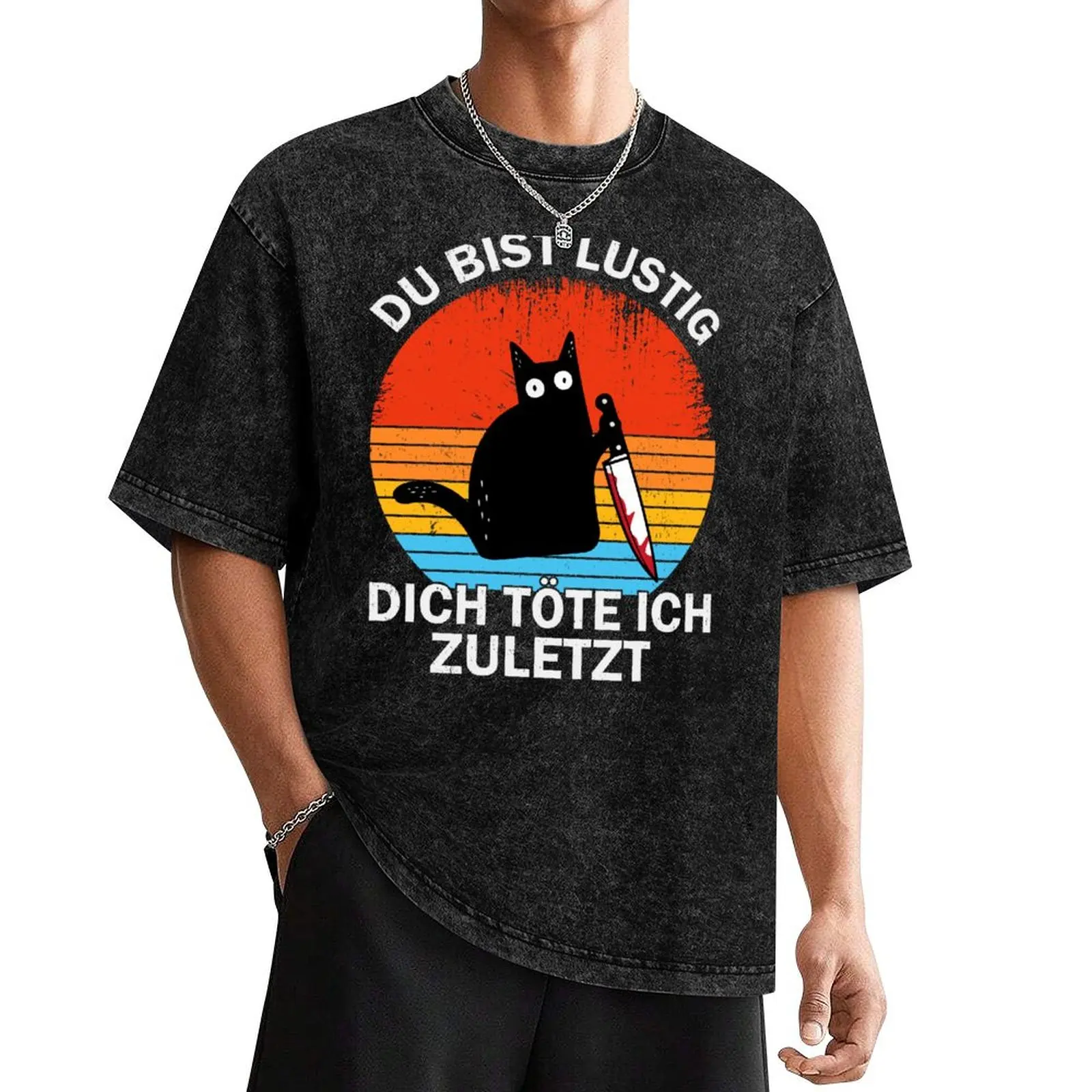 

Du Bist Lustig Dich Tte Ich Zuletzt Lustige Katzen T-Shirt oversized t shirt baggy shirts plus size men clothing