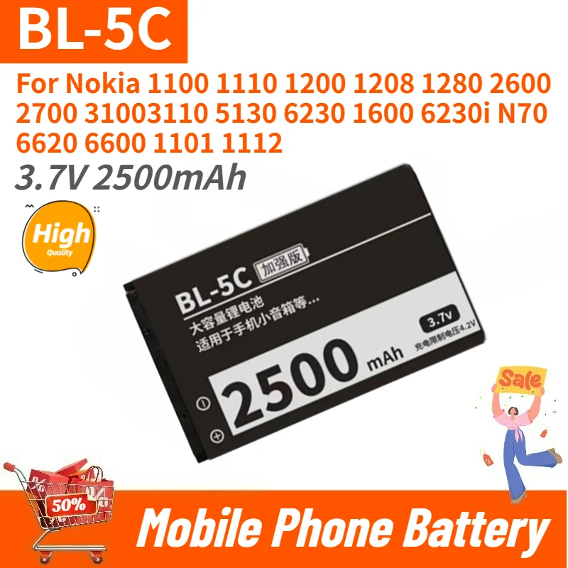 Phone Battery BL-5C 3.7V 2500mAh for Nokia BL5C 1100 1110 1200 1600 6230 2600 1208 2700 3100 3110 N70 Brand New High Quality
