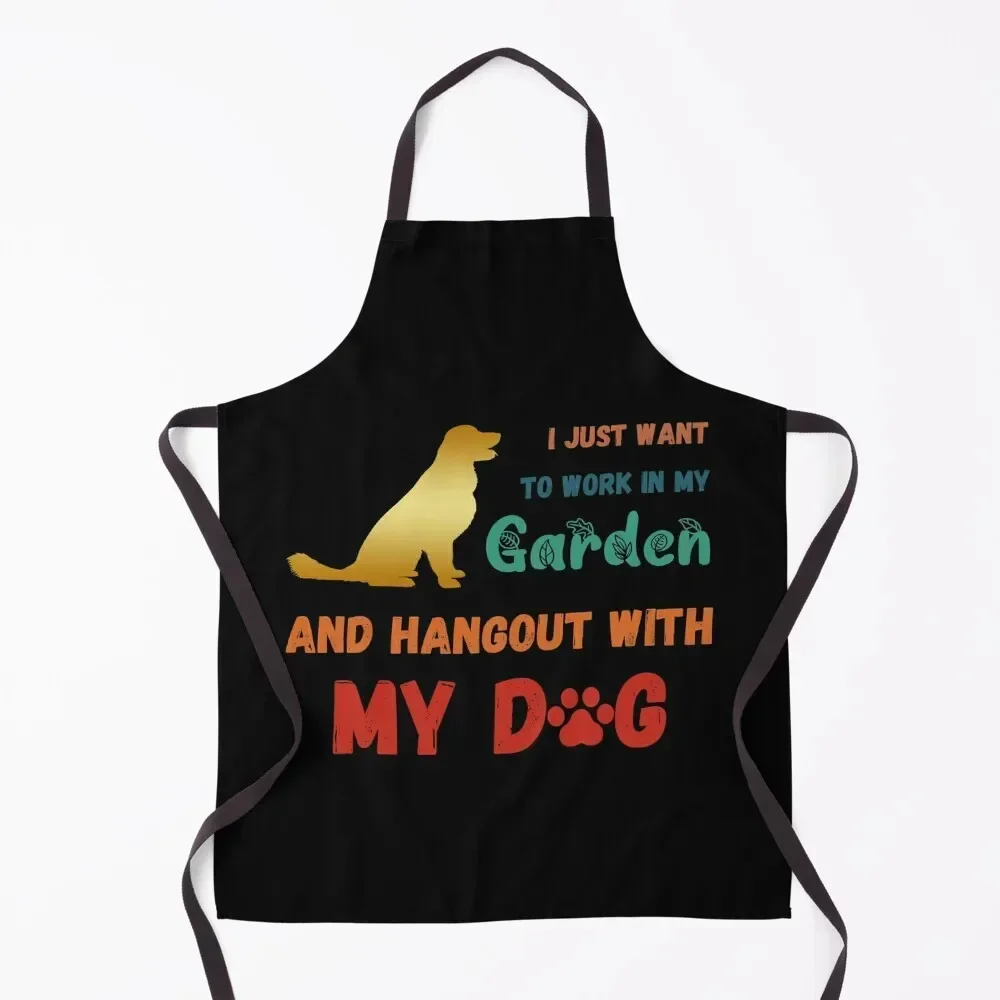 

I Just Want To Work In My Garden And Hangout With My Dog Apron japanese woman nail tech supplies For Men Woman Kitchens Apron