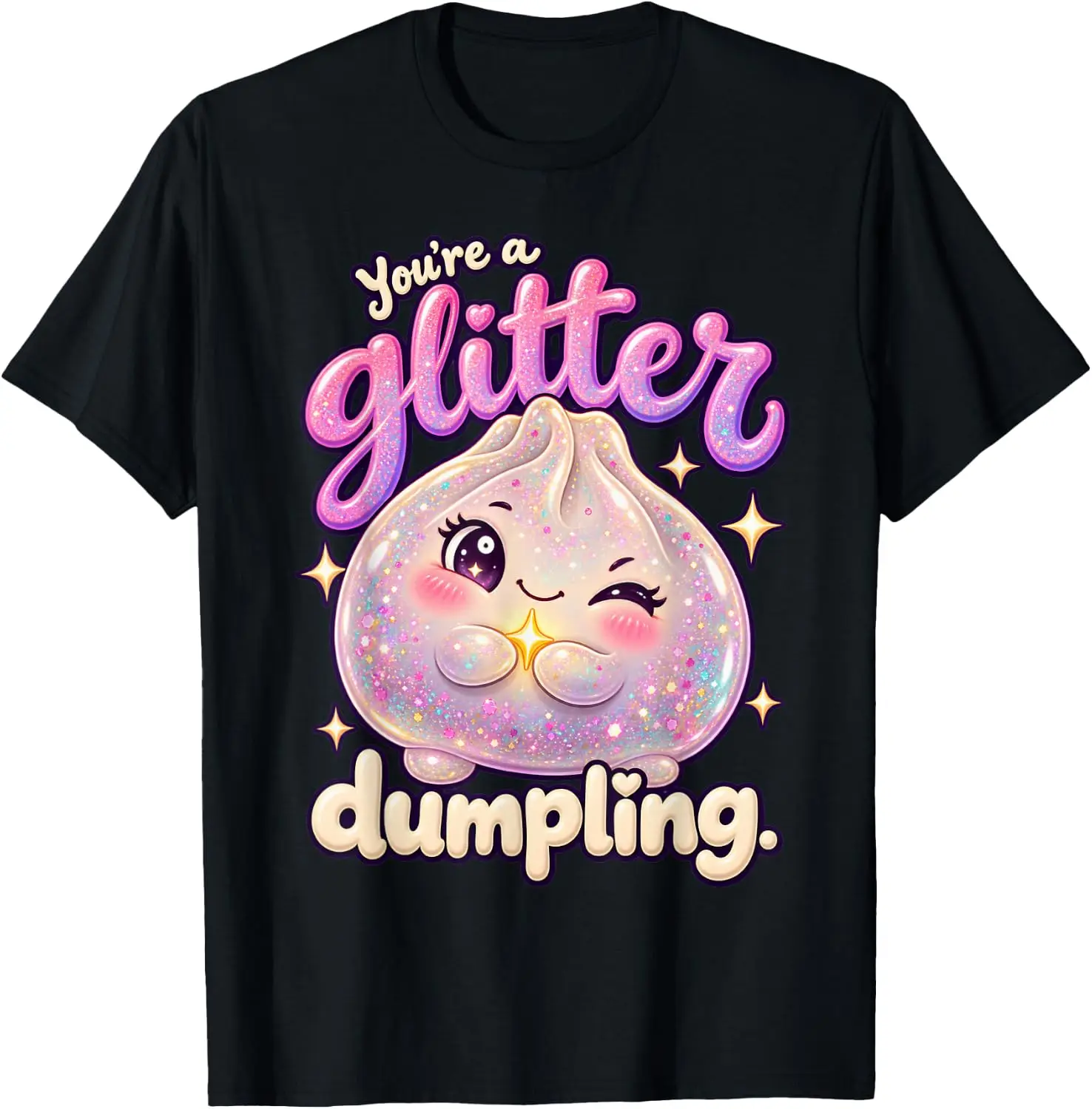 Kawaii Girls You’Re A Dumpling T-Shirt Versatile, heavyweight pure cotton short-sleeve tee—trendy, thick fabric; a great gift for Christmas or Halloween.