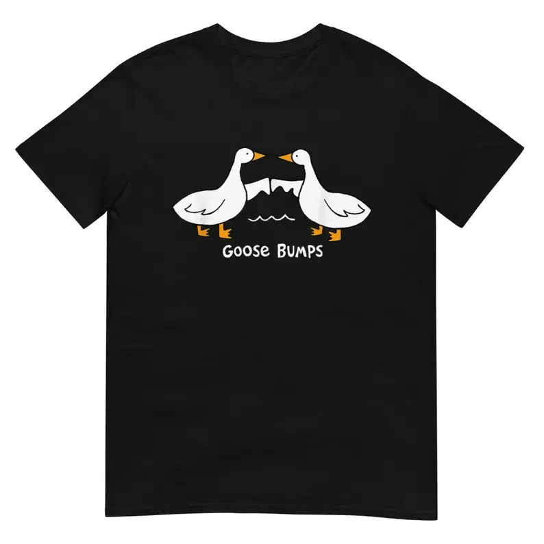 

Silly Goose Bumps Shirt Casual O-Neck Short Sleeve Men's Tees Regular Fit Men Women T Shirt