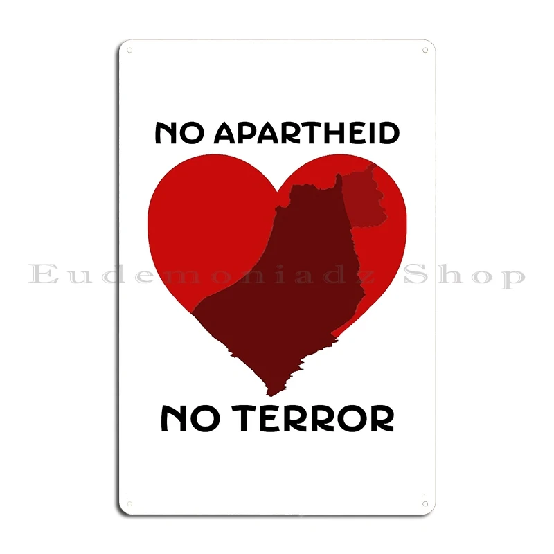 No Apartheid No Terror Metal Sign Garage Rusty Cave Pub Designs Tin Sign Poster