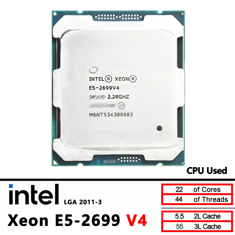  Intel Xeon E5 2699 V4 Used 2699V4 CPU processor 2.2GHz 22 Core CPU processor LGA 2011-3 