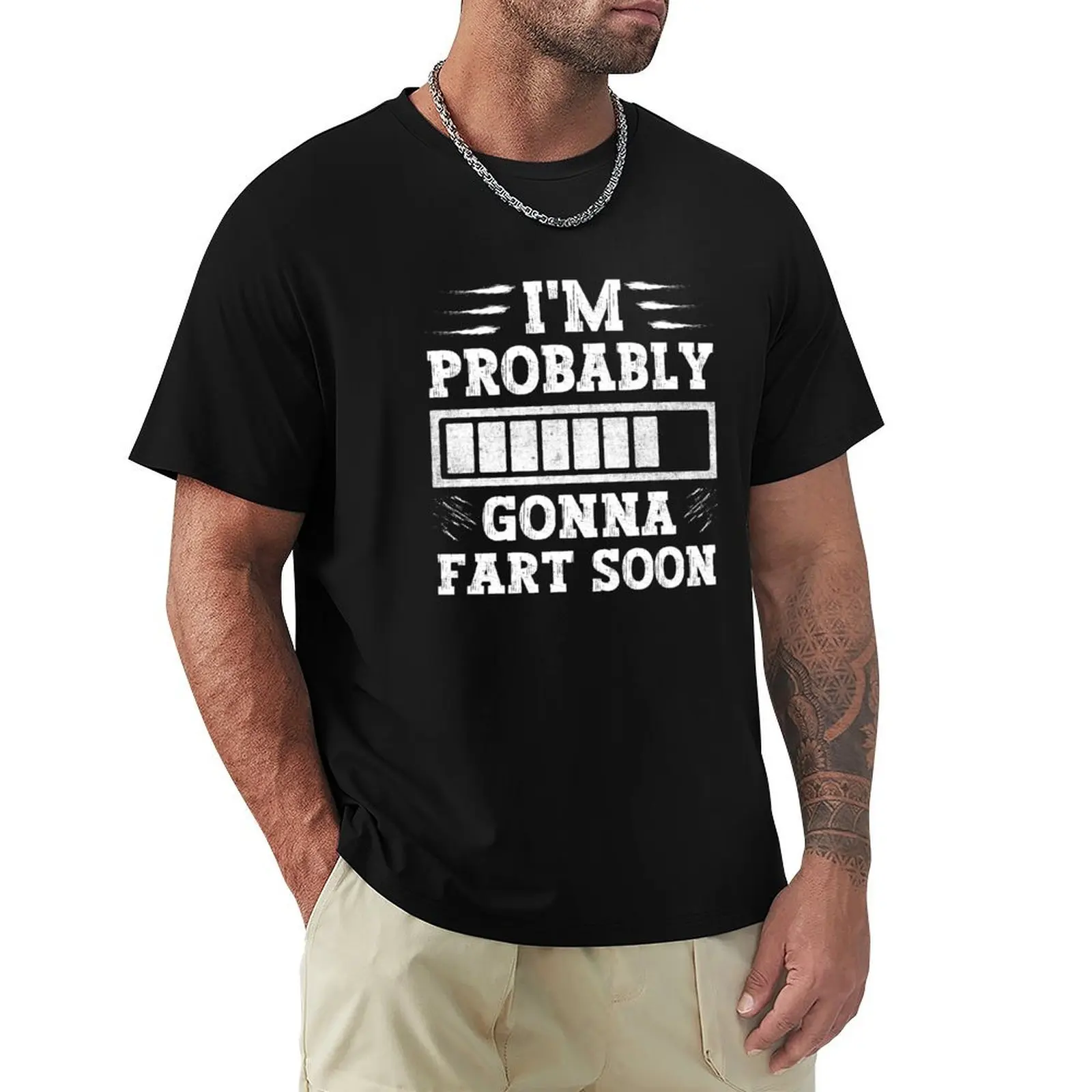 I'm probably gonna fart soon T-Shirt t shirts designer T-Shirt