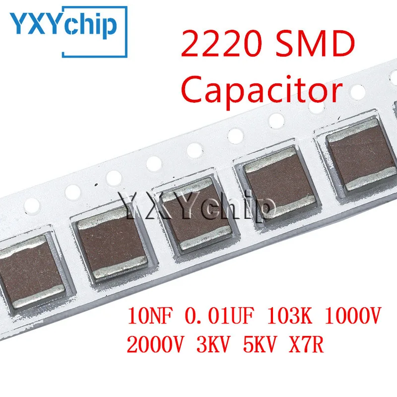 

10 шт. 2220 10NF 0,01 UF 103K 1000V 2000V 3KV 5KV X7R 10% SMD Chip многослойный керамический конденсатор