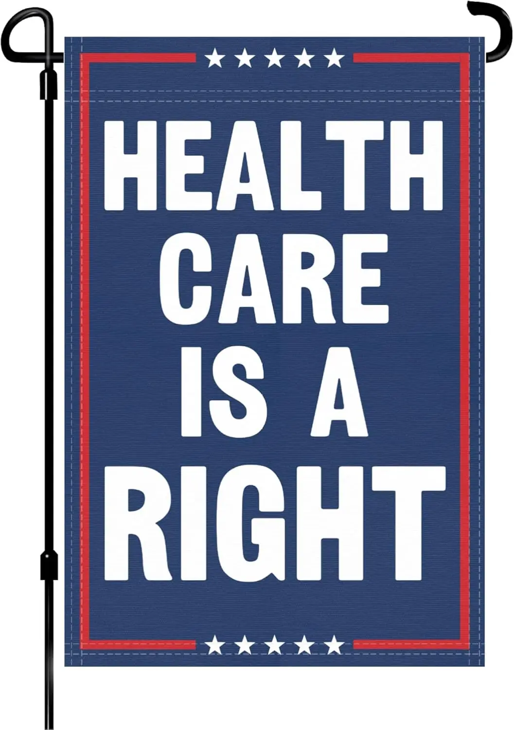 Healthcare Is A Right Garden Flag - 12x18 Inch Double Sided Political Garden Flags, Vertical 100% Polyester, Weather-Resista EEZ